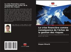 Cover La crise financière comme conséquence de l'échec de la gestion des risques