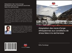 Adaptation des races d'orge éthiopiennes aux conditions de stress liées à la sécheresse - Tarekegn, Kiflu