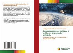 Geoprocessamento aplicado á análise de degradação ambiental - Aragão, Keviane Pereira;de Lima, Sabrina Cordeiro;de Moraes Neto, João Miguel