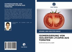 ISOMERISIERUNG VON ISOLIERTEM LYCOPIN AUS TOMATEN - NGUYEN NGOC, HOANG ANH