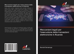 Meccanismi legali per l'esecuzione delle transazioni elettroniche in Ruanda - Serwanga, Ronald