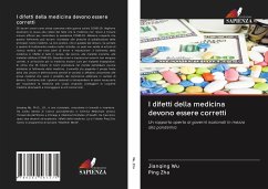 I difetti della medicina devono essere corretti - Wu, Jianqing;Zha, Ping