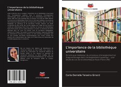 L'importance de la bibliothèque universitaire - Teixeira Girard, Carla Daniella