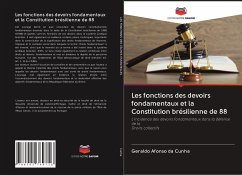 Les fonctions des devoirs fondamentaux et la Constitution brésilienne de 88 - Cunha, Geraldo Afonso da