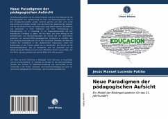 Neue Paradigmen der pädagogischen Aufsicht - Lucendo Patiño, Jesús Manuel