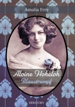 Alvine Hoheloh - Blaustrumpf - Frey, Amalia
