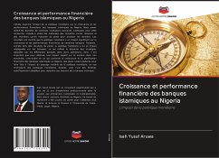 Croissance et performance financière des banques islamiques au Nigeria - Aruwa, Isah Yusuf