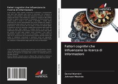 Fattori cognitivi che influenzano la ricerca di informazioni - Wambiri, Daniel;Masinde, Johnson