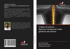 Il figlio di Lazzaro Approcci terapeutici nella gestione del dolore - Pasula, Srinivas;Prasad, Beda Durga;Chary, N. Ramana