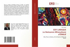 EDY LARAQUE La Naissance Miraculeuse d¿ÉMILIE - Laraque, Edy