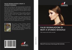 FALSE SEGNALAZIONI DI REATI A SFONDO SESSUALE - Camargo Hernández, David Francisco