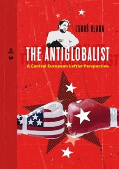 The Antiglobalist - Blaha, L'ubos