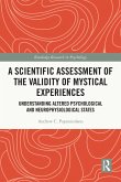 A Scientific Assessment of the Validity of Mystical Experiences (eBook, PDF)