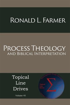 Process Theology and Biblical Interpretation (eBook, ePUB) - Farmer, Ronald L.