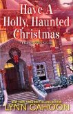 Have a Holly, Haunted Christmas (eBook, ePUB)