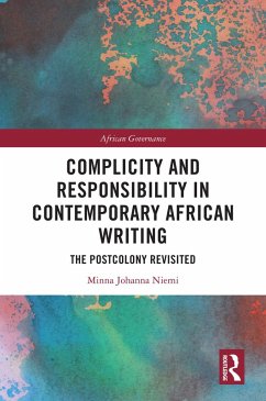 Cover Complicity and Responsibility in Contemporary African Writing (eBook, ePUB)