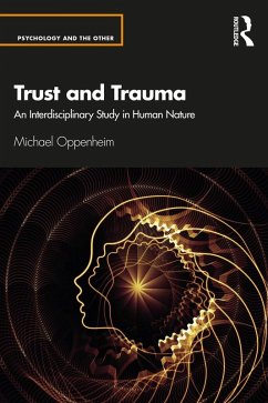Trust and Trauma (eBook, ePUB) - Oppenheim, Michael