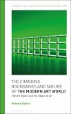 The Changing Boundaries and Nature of the Modern Art World (eBook, ePUB)
