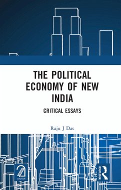 The Political Economy of New India (eBook, ePUB) - Das, Raju J