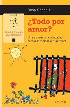 ¿Todo por amor? (eBook, ePUB) - Sanchis Caudet, Rosa