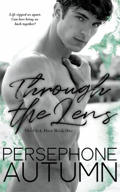 Through the Lens (Click Duet #1) (eBook, ePUB) - Autumn, Persephone