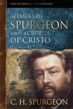 Cover Sermões de Spurgeon sobre a cruz de Cristo (eBook, ePUB)