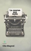 La course aux mots (eBook, ePUB)
