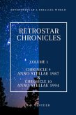 Anno Stellae 1987 & Anno Stellae 1994 (RetroStar Chronicles, #1) (eBook, ePUB)