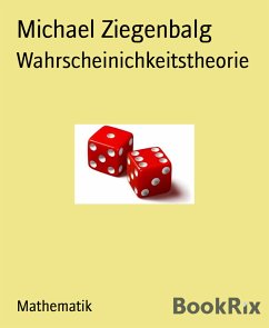 Wahrscheinichkeitstheorie (eBook, ePUB) - Ziegenbalg, Michael