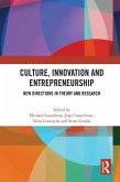 Culture, Innovation and Entrepreneurship (eBook, ePUB)