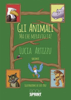 Gli animali - Ma che meraviglia (eBook, PDF) - Artizzu, Lucia