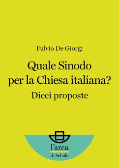 Quale Sinodo per la Chiesa Italiana? (eBook, ePUB) - De Giorgi, Fulvio; giorgi, de