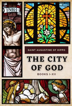 The City of God (eBook, ePUB) - Augustine of Hippo, Saint