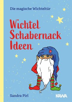 Wichtel Schabernack Ideen (eBook, ePUB) - Pirl, Sandra