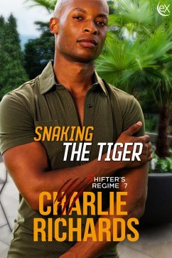 Snaking the Tiger (Shifter's Regime, #7) (eBook, ePUB) - Richards, Charlie