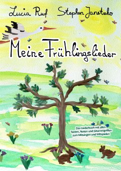 Meine Frühlingslieder (eBook, PDF) - Janetzko, Stephen; Ruf, Lucia