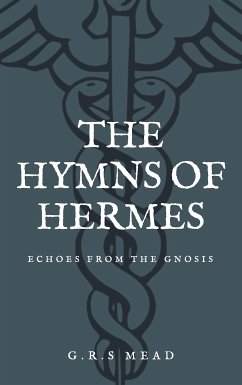 The Hymns of Hermes (eBook, ePUB) - Mead, G. R. S.