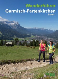 Wanderführer Garmisch-Partenkirchen Band 1 - Plott, Susi;Durner, Günter