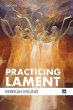 Practicing Lament (eBook, ePUB) - Bild 1