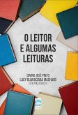 O LEITOR E ALGUMAS LEITURAS (eBook, ePUB)