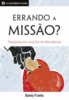 Errando A Missão? (eBook, ePUB) - Franks, Danny