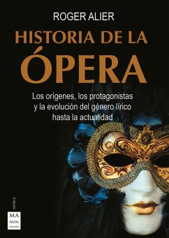 Historia de la ópera (eBook, ePUB) - Alier, Roger