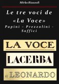 Le tre voci de &quote;La Voce&quote;Papini – Prezzolini – Soffici (eBook, ePUB)