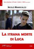 La strana morte di Luca (eBook, ePUB)