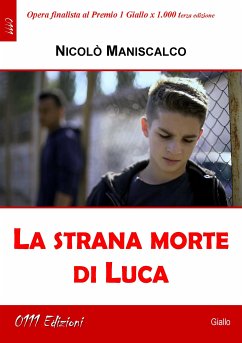 La strana morte di Luca (eBook, ePUB) - Maniscalco, Nicolò