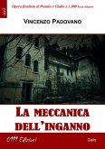 La meccanica dell'inganno (eBook, ePUB) La meccanica dell'inganno (eBook, ePUB)