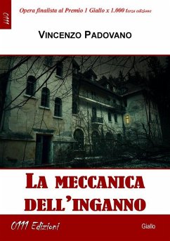 La meccanica dell'inganno (eBook, ePUB) - Padovano, Vincenzo