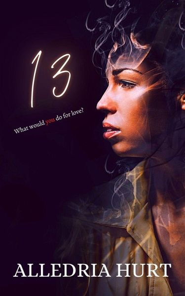 Thirteen (eBook, ePUB) Thirteen (eBook, ePUB)