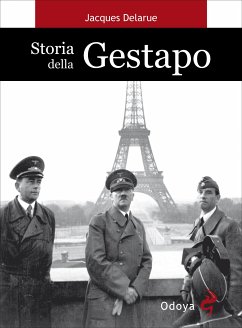 Storia della Gestapo (eBook, ePUB) - Delarue, Jacques