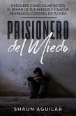 Prisionero del Miedo (eBook, ePUB)